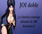 Spanish JOI. Sexo con mujer demonio muy cachonda. from mujeres culonas con perrosndian chot xxx