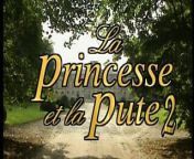 La Princesse et la Pute 2 (1996, full movie, DVD rip) from 155chan rip librechan 2