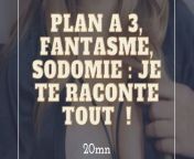 Plan a 3, fantasme, sodomie: JE REPOND A TOUT from young naked assx plan