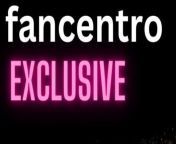 Fancentro models couples intro 10$ per month Exclusive porn and liveshows from intro to prostate play