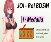 Spanish JOI Aventura Rol Hentai - Primera medalla BDSM from pet en