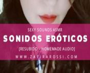 SEXY SOUNDS [SONIDOS EROTICOS] ASMR | AUDIO ONLY from india love sexy sounds asmr premium video