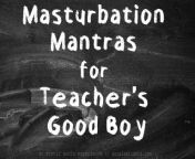 JOI Masturbation Mantras for Teacher&apos;s Good Boy || XXX Erotic Audio with Aurality from boyexxx